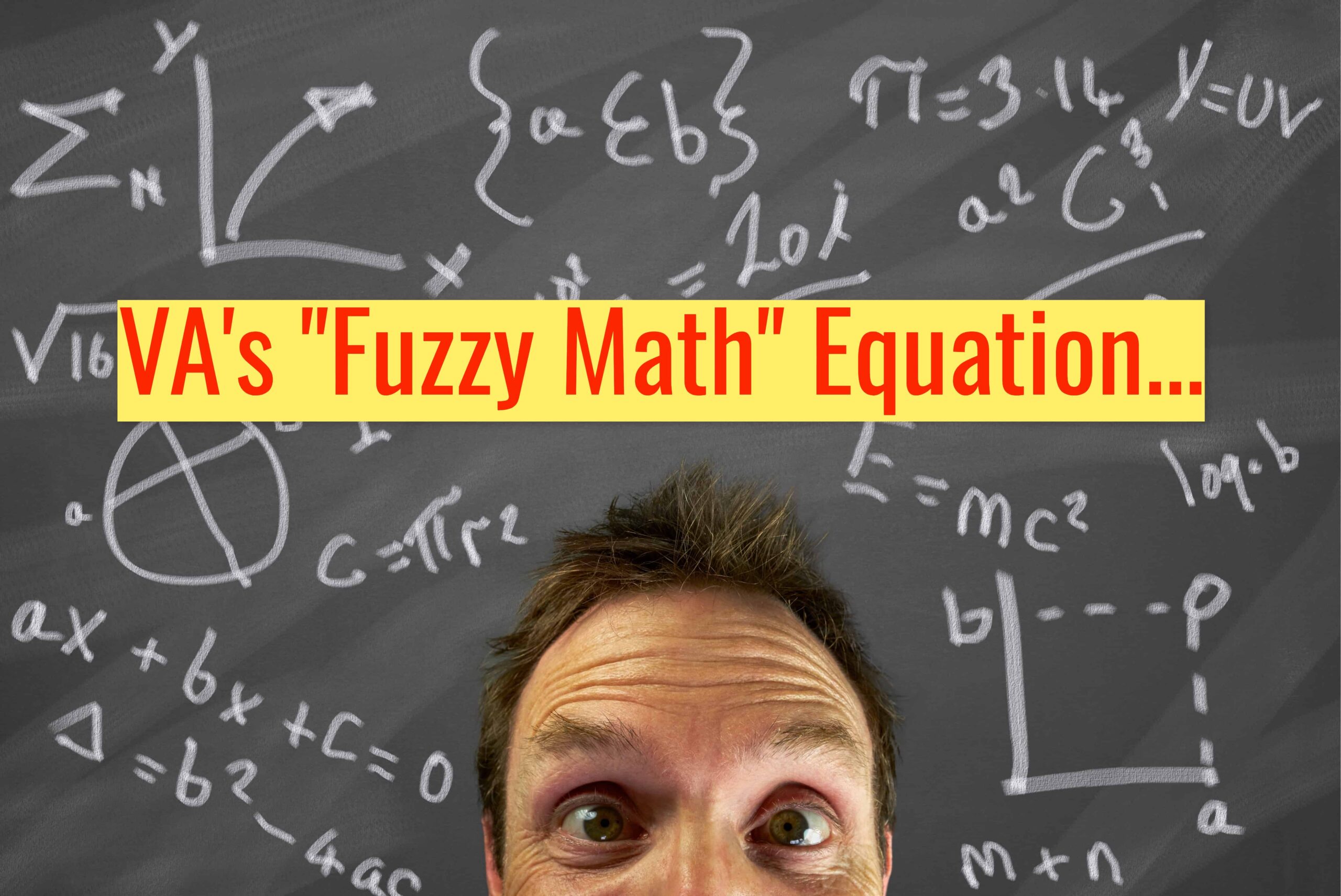 The VA Claims Insider App! VA fuzzy math equation