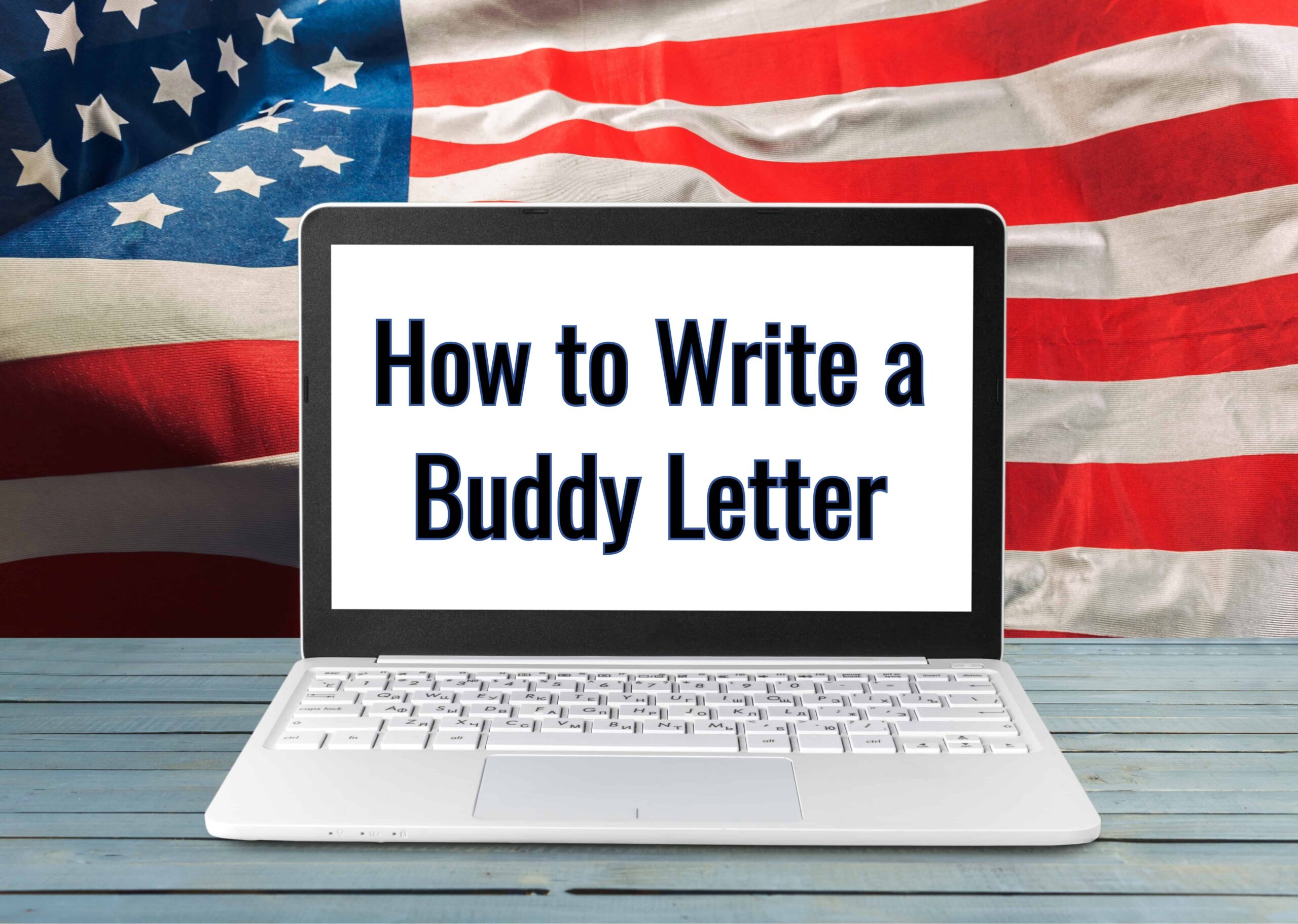 How to Write a VA Buddy Letter How to Write a Buddy Letter