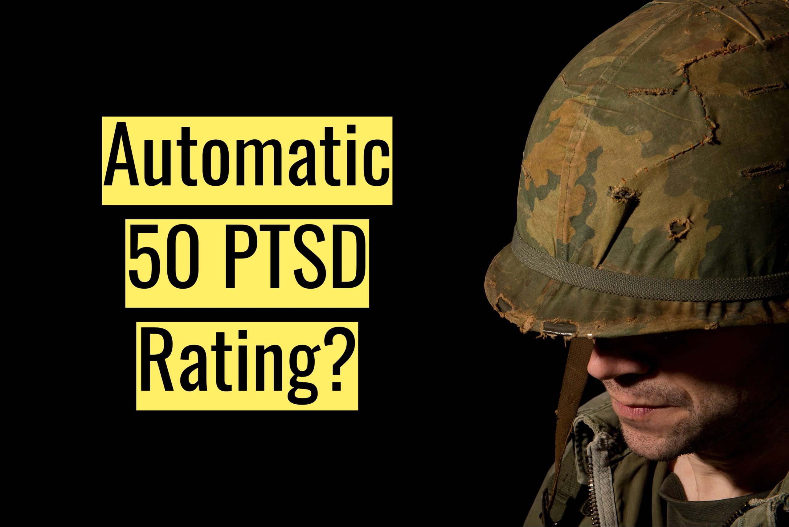 Automatic 50 PTSD Rating Explained Automatic 50 PTSD Rating