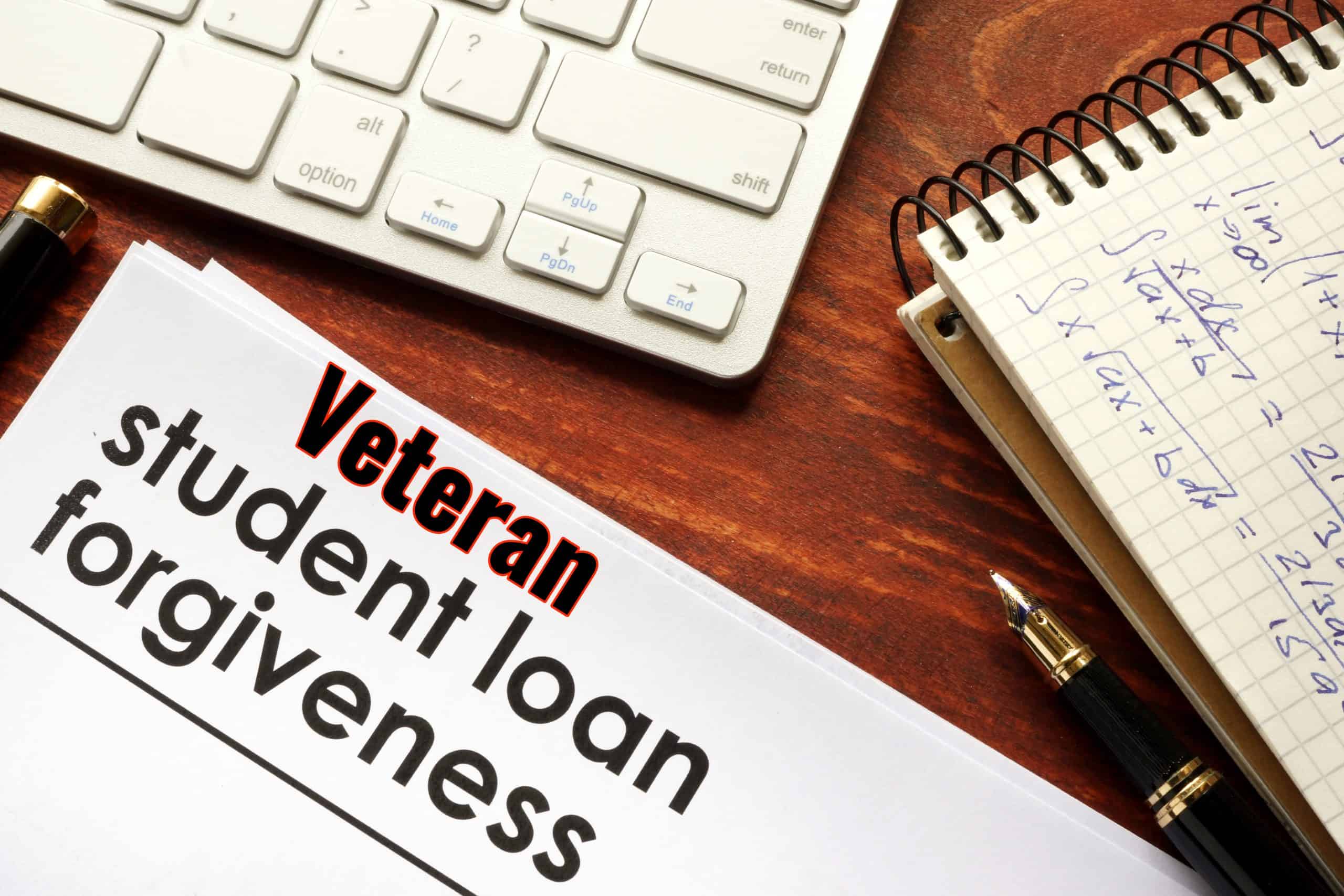 Veteran Student Loan Forgiveness