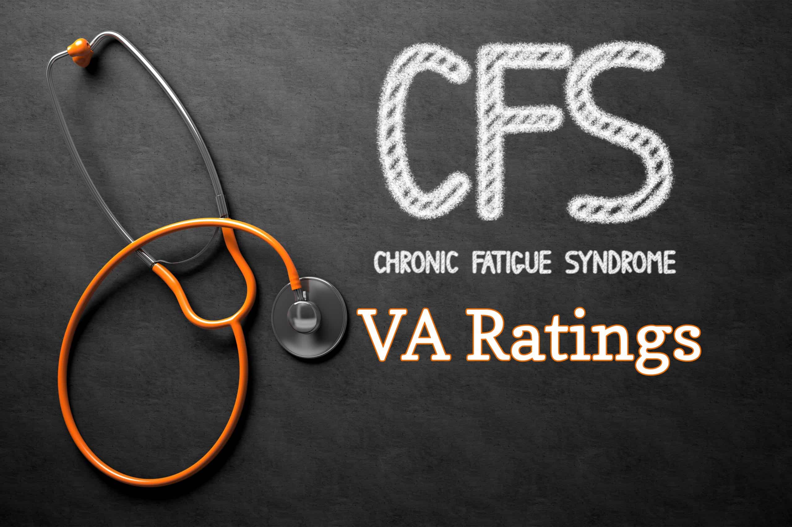 Chronic Fatigue Syndrome VA Rating
