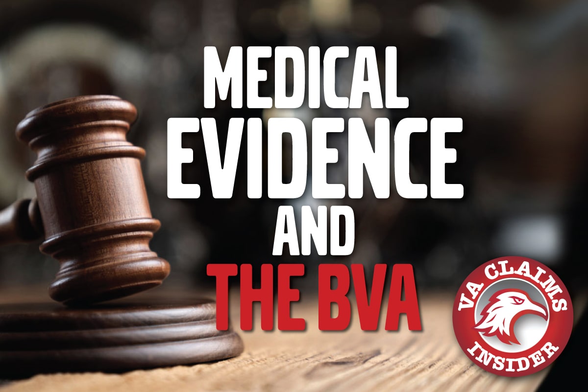 BVA Case Decision: "Probative Value" of Private Medical Evidence Used to Support a Veteran's VA Disability Claim Blog Medical Evidence BVA min