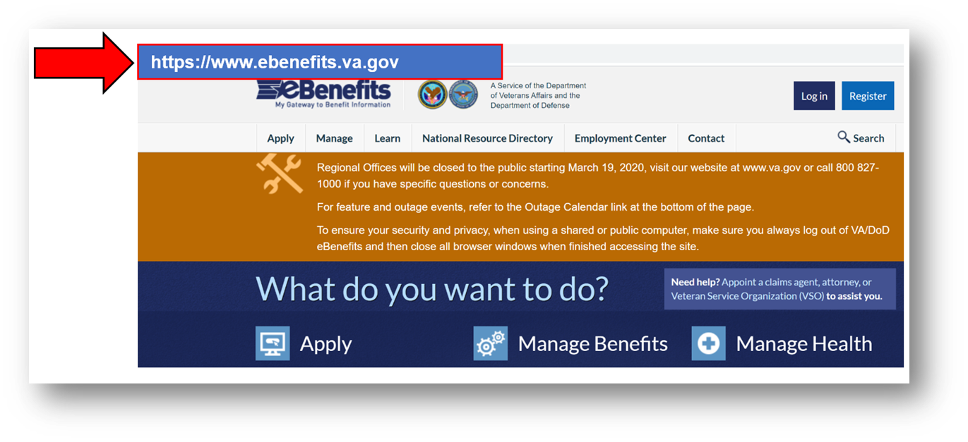 Go to the eBenefits homepage at www.ebenefits.va.gov